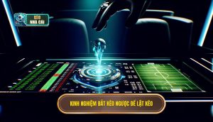 Kinh nghiệm bắt kèo ngược để lật kèo