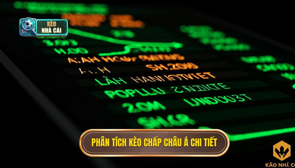 Phần 2_ Phân Tích Kèo Cược Chấp Châu Á Chi Tiết – Các Mức Chấp Phổ Biến