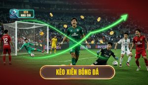 kèo xiên bóng đá