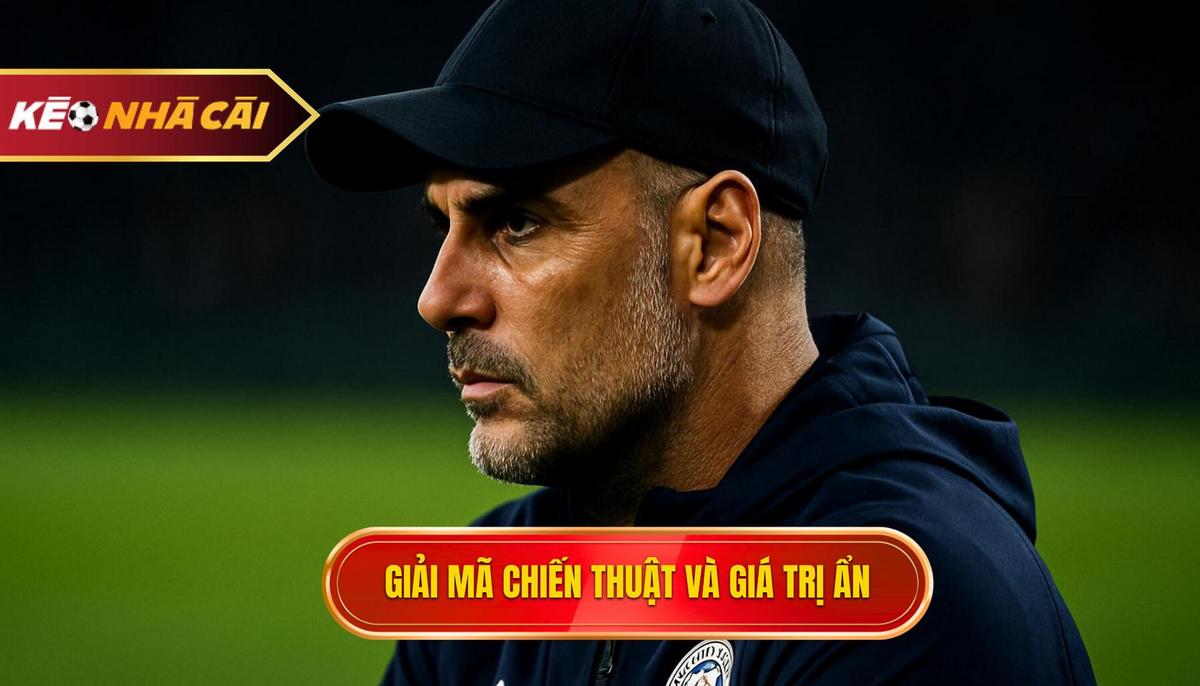 Giải Mã Chiến Thuật “Bẫy Cược” và Giá Trị Ẩn