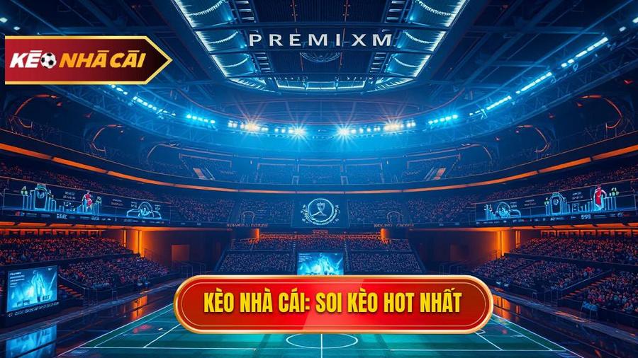 Soi kèo trận hot nhất