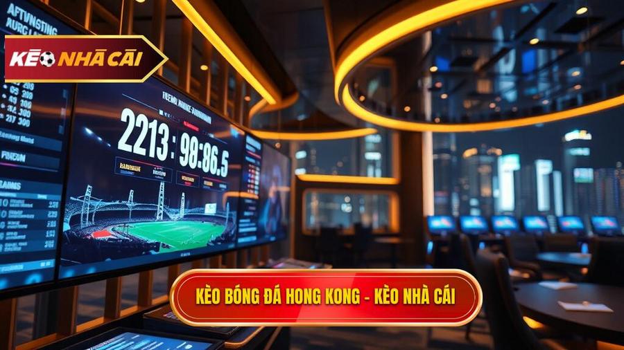 Kèo bóng đá Hong Kong