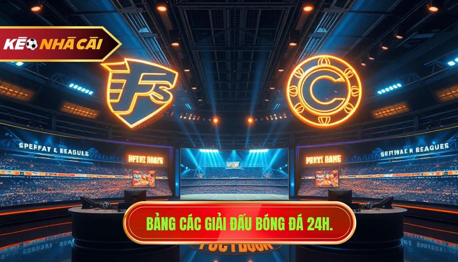 Bóng đá 24h – Nhịp đập túc cầu thế giới trong tầm tay bạn 3 Bảng tổng hợp các giải đấu hàng đầu trong hệ thống bóng đá 24h