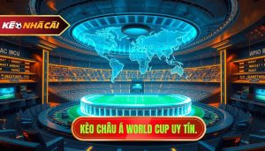 Kèo Châu Á World Cup